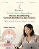Modern Breastfeeding: Comfort, Confidence & Convenience